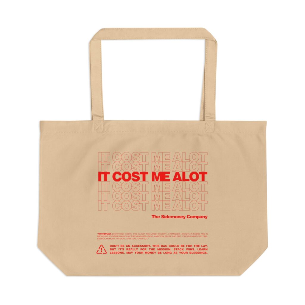 It Cost Me A Lot (OG) - Large Tote