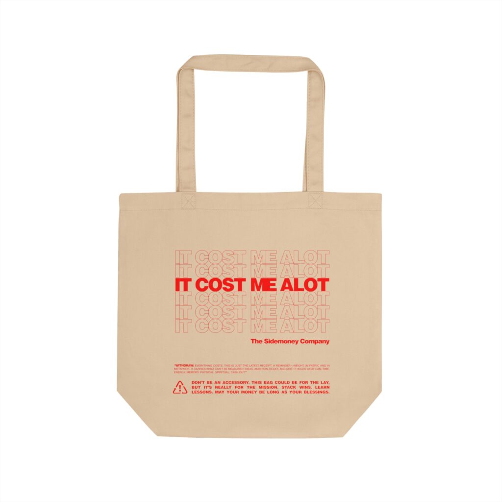 It Cost Me A Lot (OG) - Canvas Tote